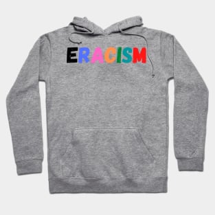 End racism Hoodie